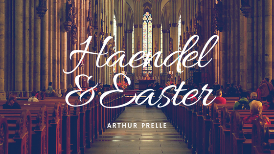 Haendel and Easter